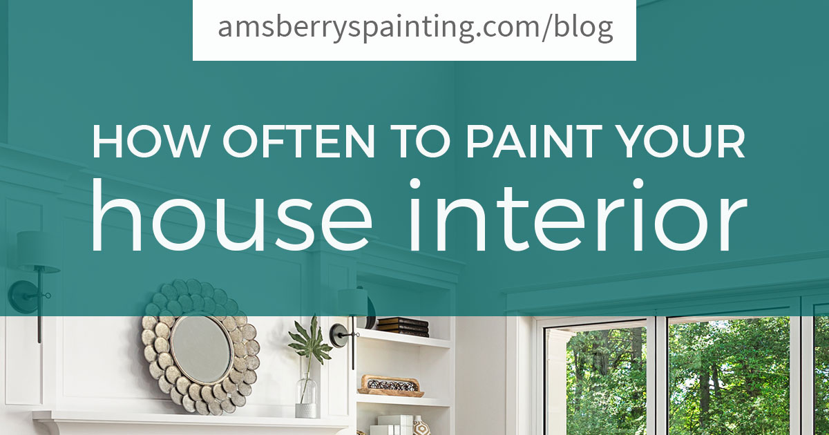 howoftentopaintyourhouseinteriorfacebookpreviewversion